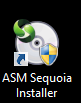 ASM Sequoia Installer shortcut