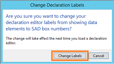 Image showing a prompt to change the declaration editor labels to SAD box numbers